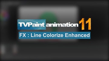How to use the FX Line Colorize Enhanced | TVPaint Animation 11.0.8 Tutorial