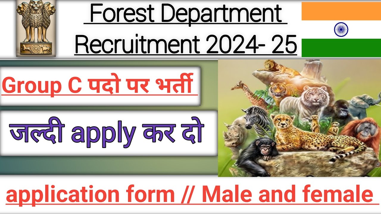 forest guard vacancy 2024-25 / forest department recruitment 2024-25 / new vacancy....