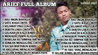 Full Album Arief - Aku Ingin Bahagia