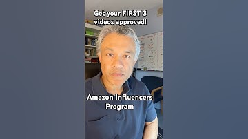 Get your FIRST 3 videos approved for the Amazon Influencers Program!