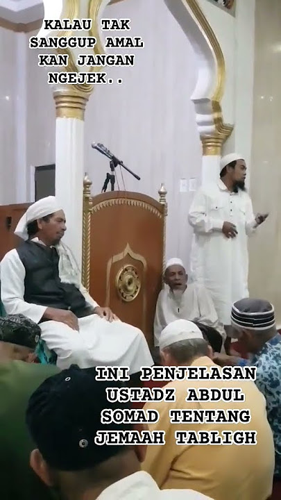 PENJELASAN USTADZ ABDUL SOMAD TENTANG JEMAAH TABLIGH#ustadzabdulsomad #jemaahtabligh