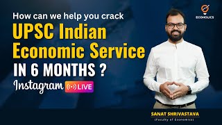 Crack UPSC Indian Economic Service in 6 Months! Expert Tips by Sanat Shrivastava | Ecoholics screenshot 1