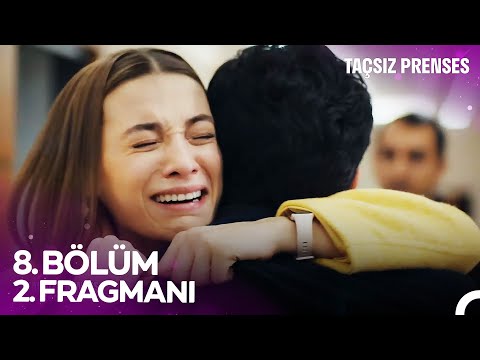 Taçsız Prenses: Season 1, Episode 8 Clip