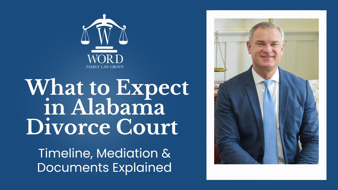 What to Expect in Alabama Divorce Court | Timeline, Mediation & Documents Explained