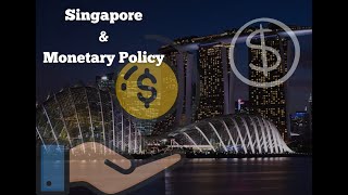 Monetary policy of Singapore|SG|SGD|MAS