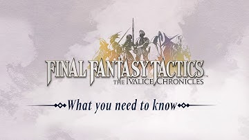 FINAL FANTASY TACTICS | What You Need to Know