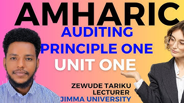 Auditing principle and practices l Chapter one l AMHARIC CLASS