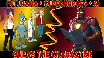 Guess FUTURAMA characters by their SUPERGERO version |  Aska QUIZ