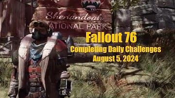 Fallout 76 Completing Daily Challenges For August 5, 2024 Quick Easy Guide