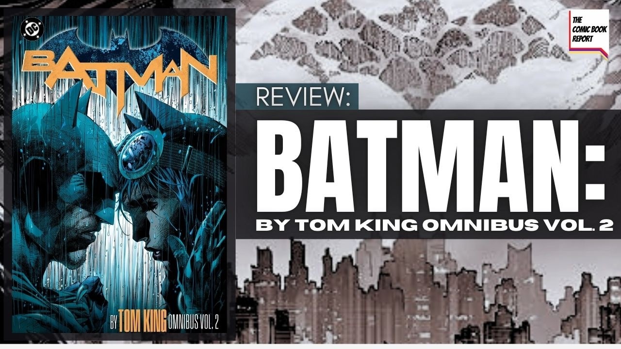 Batman by Tom King Omnibus Vol. 2 Review | DC Comics