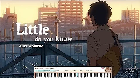 Little Do You Know - Alex & Sierra - Piano Cover By MinK
