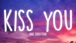One Direction - Kiss You (Lyrics)