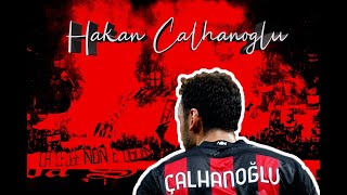 Hakan Calhanoglu Skills & Goals In Milan