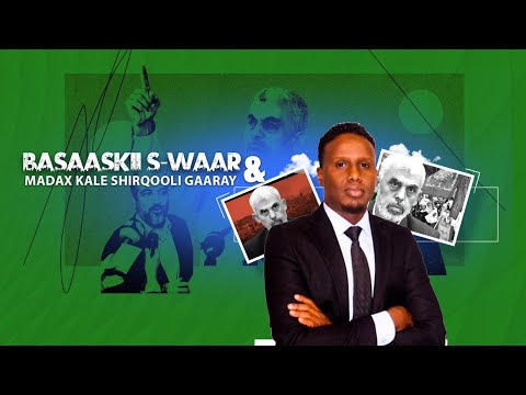 Basaaskii S Waar Madax Kale Shirqooli Gaaray 