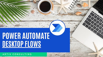 Power Automate Desktop Flows for beginners (2022 - January)