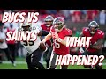 Buccaneers vs saints what happened