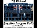 Dj richard bassline pressure the new school vol3  speed garage bass house future bass 150mins