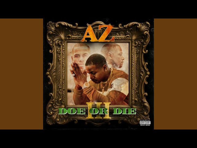 オリジナル AZ Doe or Die Doe Or Die by AZ | PosseCut.com