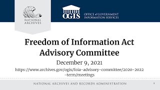 FOIA Advisory Committee Meeting Recording - December 9, 2021