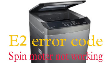 fully automatic washing machine Voltas E2 error code | Spin moter not work | e2 error