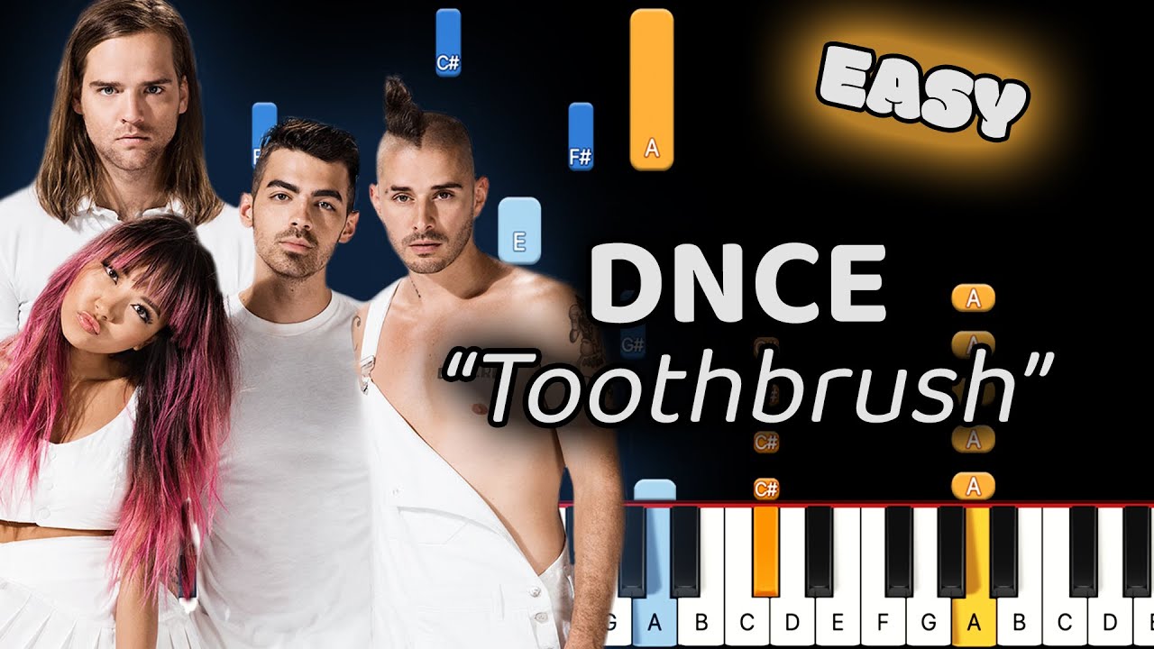 DNCE Toothbrush Piano Tutorial! (Easy) YouTube