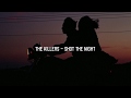 The killers - Shot at the night // Traducida al español