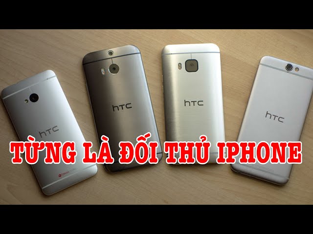 Từng là đối thủ của iPhone, nay HTC ở đâu mất rồi?