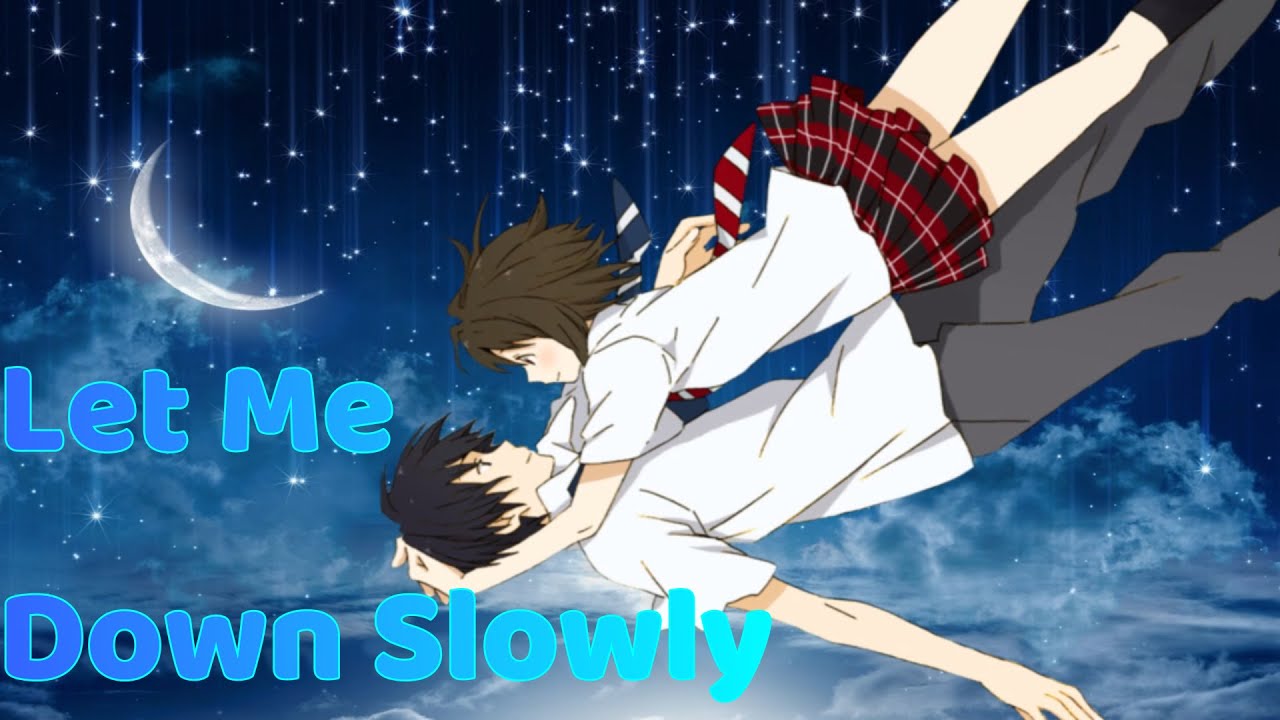 Nightcore Let Me Down Slowly YouTube Nightcore let me down slowly youtube