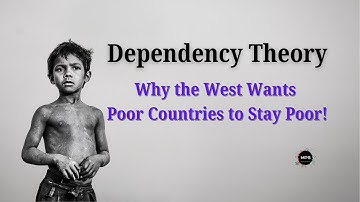 Dependency Theory: Shocking reality of Brain Drain!