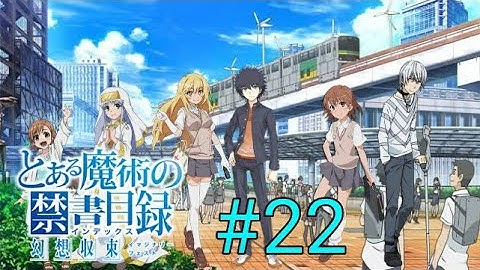 A Certain Magical Index Imaginary Fest episode 22 Touma Mom Switch to Index Body Battle Water