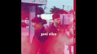 Fuego ft. Nicky Jam - Good Vibes