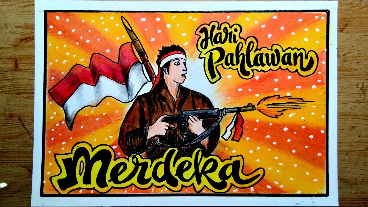 Cara Menggambar Poster Tema Peringatan Hari Pahlawan 10 November 2020 Poster Hari Pahlawan Youtube