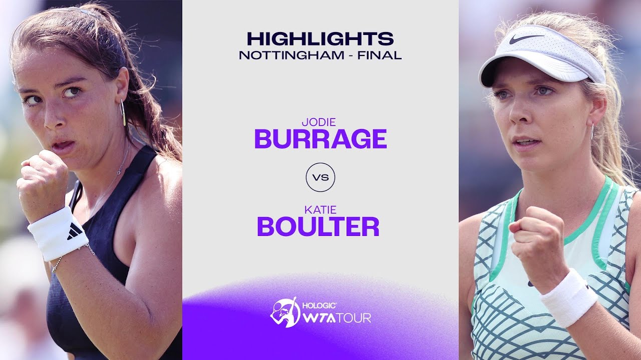 Jodie Burrage vs. Katie Boulter | 2023 Nottingham Final | WTA Match Highlights