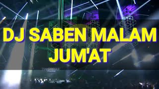 DJ SABEN MALAM JUM'AT AHLI KUBUR MULIH NANGUMAH