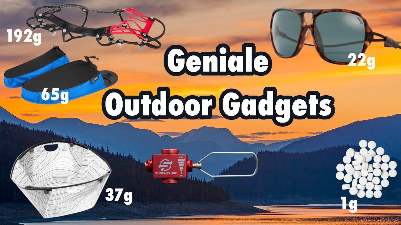 Weniger Gewicht, mehr Komfort – ultraleichte Outdoor-Gadgets im Test
