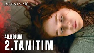 Aldatmak 48. Bölüm 2. Tanıtım Her Perşembe 20.00De Atvde
