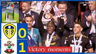 EFL championship FINAL  // VICTORY moments result show || Leeds Vs Southampton