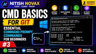 CMD Basics for Git | Essential Command Prompt Commands for Beginners | #3