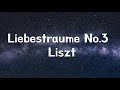 Liszt - Liebestraume 리스트 사랑의 꿈 3번