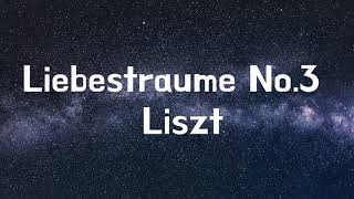 Liszt - Liebestraume 리스트 사랑의 꿈 3번