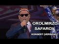 Orolmirzo Safarov - Surating, Izxor (Konsert version 2018)