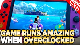 Pokemon Scarlet and Violet Run AMAZING with an Overclocked Switch