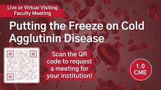 Rare Disease Day: Cold Agglutinin Disease