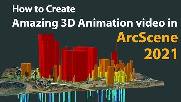 How to create ArcScene 3DFlythrough Video / 3D model | 2021