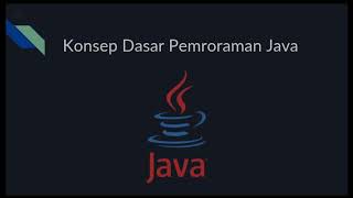 Presentasi Sejarah Perkembangan Bahasa Pemrogaman Java dan Konsep Dasar Pemrograman Java