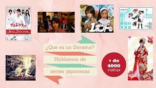 ¿Que es un dorama?   Hablamos de series japonesas