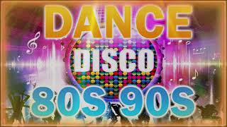 Nonstop Disco Dance 90s Hits Mix- Greatest Hits 90s Dance Songs - Best Disco Hits of all time