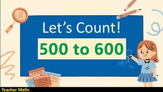 Let's count 500 to 600