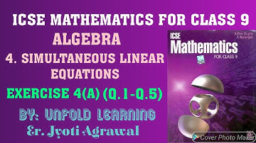 ICSE Mathematics for Class 9 A Das Gupta| Algebra | 4. Simultaneous linear equations| Ex- 4(A)