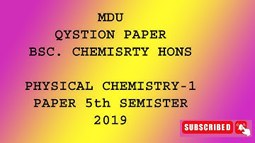 mdu question paper BSc chemistry hons 5th sem physical chemistry- 1 (2019) #studywithproton